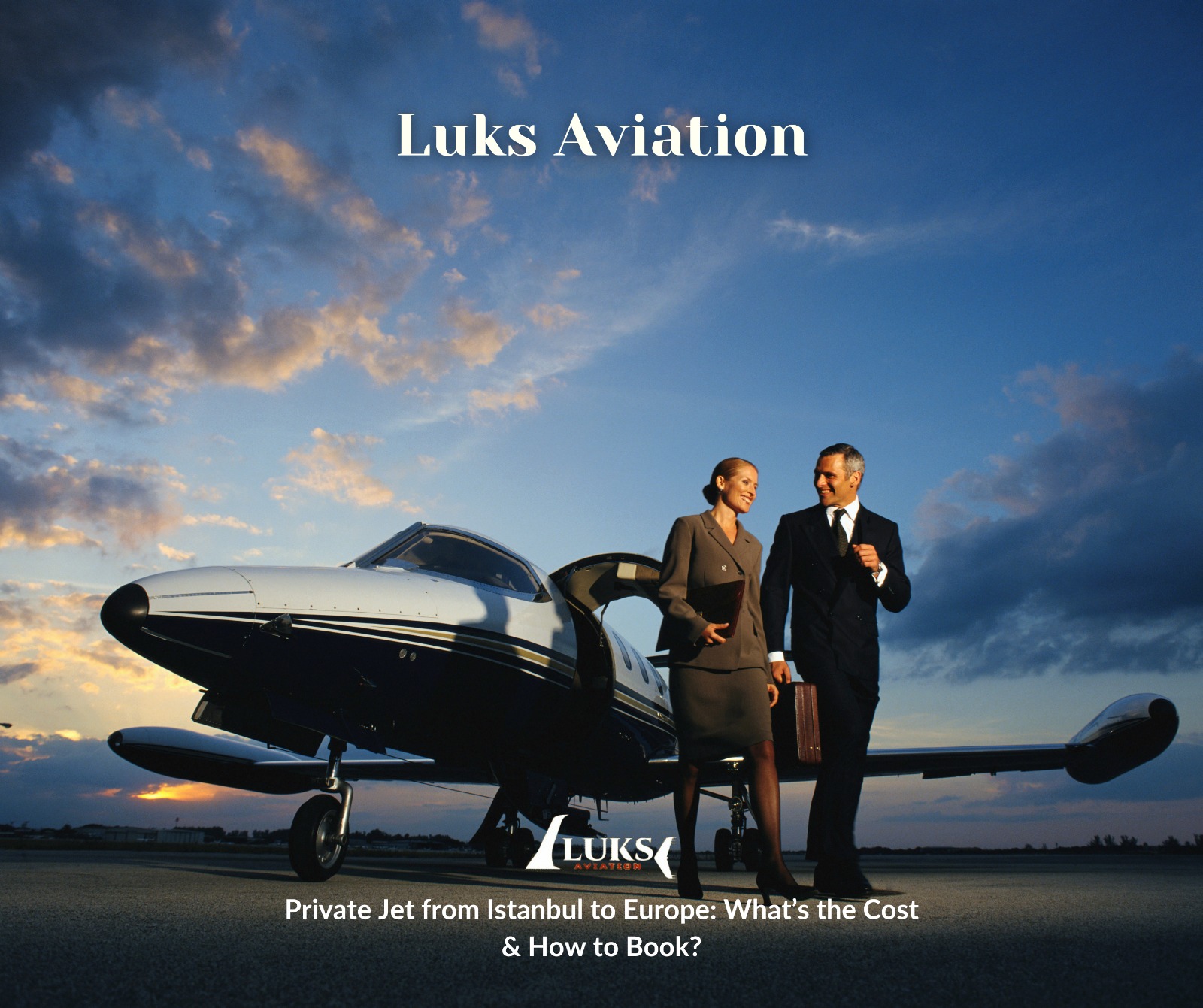 Private Jet from Istanbul to Europe